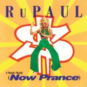 RUPAUL - SUPERMODEL (YOU BETTER WORK) / A SHADE SHADY (NOW PRANCE) 45 TOURS 7"