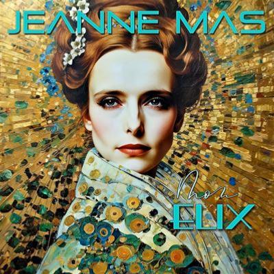 JEANNE MAS - MON ELIX - CD