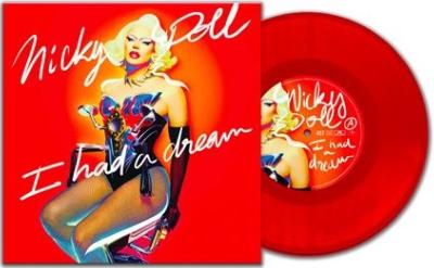 NICKY DOLL - I HAD A DREAM 45 TOURS 7" (RED VINYL)