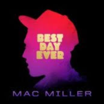 MAC MILLER - BEST DAY EVER 2LP (BLACK VINYL)